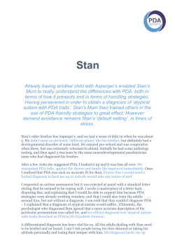 Already having another child with Asperger`s enabled Stan`s Mum to