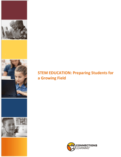 STEM EDUCATION: Preparing Students for a Growing Field
