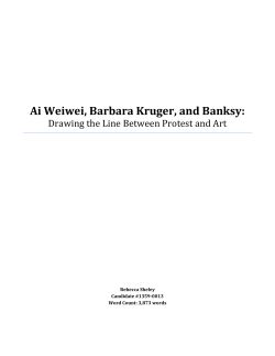Ai Weiwei, Barbara Kruger, and Banksy