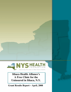 Ithaca Health Alliance`s A Free Clinic for the Uninsured in Ithaca, N.Y.