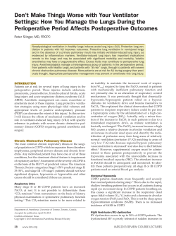 Don`t Make Things Worse with Your Ventilator Settings