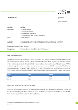 Dear Market Participant, The JSE has received the necessary