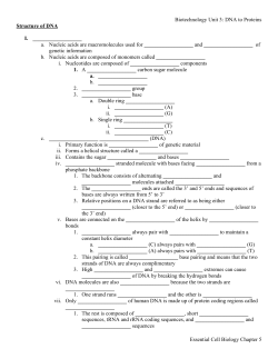 Biotechnology Unit 3: DNA to Proteins Essential Cell Biology