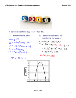 A parabola is defined by y = -5x Determine the vertex by comple ng