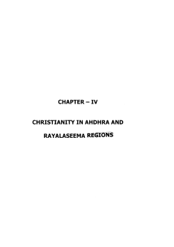 CHAPTER &mdash; IV CHRISTIANITY IN AHDHRA AND RAYALASEEMA