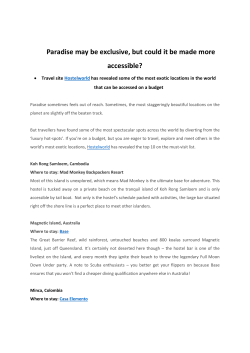 Paradise may be exclusive, but could it be made more accessible?