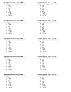 Simplifying Radicals (Square Root) HW Simplify the following