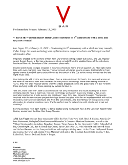 For Immediate Release: February 13, 2009 V Bar at the Venetian
