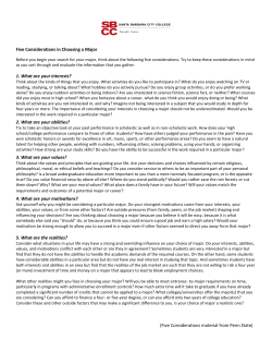 Five Considerations in Choosing a Major 1. What are your interests