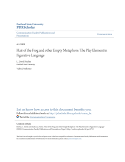 Hair of the Frog and other Empty Metaphors: The Play