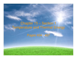 Chapter 15 &ndash; Section 1 Temperature and Thermal Energy