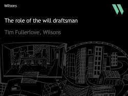 The role of the will draftsman
