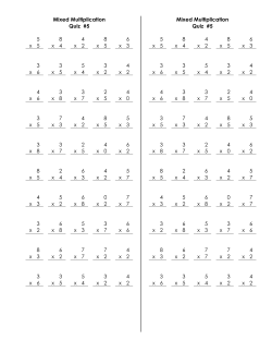 Mixed Multiplication Quiz #5 5 x 5 8 x 4 4 x 2 8 x 5 6 x 3 3 x 6 3 x 5 5