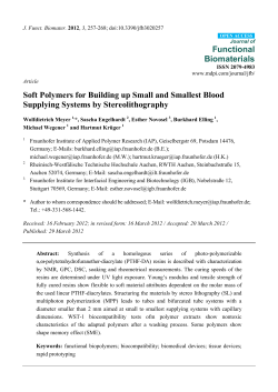 Soft Polymers for Building up Small and Smallest Blood Supplying