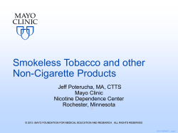 Smokeless Tobacco And Other Non-Cigarette Products