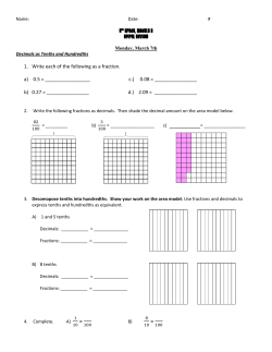 1. Write each of the following as a fraction. a) 0.5