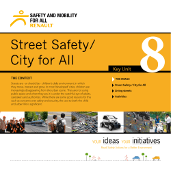 Street Safety/ City for All - Your Ideas, Your Initiatives