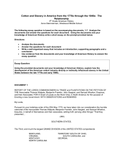 Cotton and Slavery in America from the 1770s through the 1840s