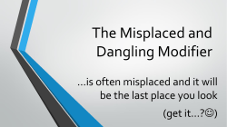 The Misplaced and Dangling Modifier