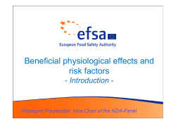 Beneficial physiological effects and risk factors