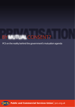 PCS on the reality behind the government`s mutualism agenda