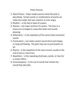 Poetic Devices 1. Word Choice &ndash; helps readers picture what the