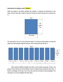 Instructions for making a scarf: Version 1 When the sheets of the