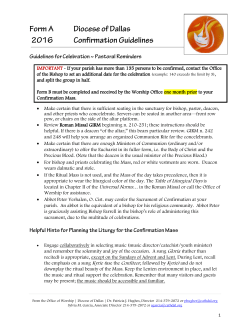 If your parish has more than 135 persons to be confirmed, contact