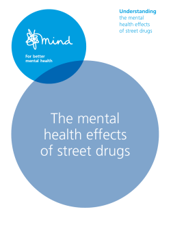Understanding the mental health effects of street drugs