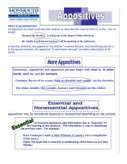 Sometimes, appositives and appositive phrases begin with that is, in