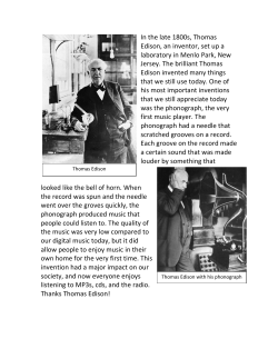 In the late 1800s, Thomas Edison, an inventor, set up a laboratory in