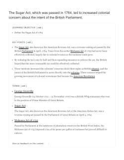 The Sugar Act, which was passed in 1764, led to