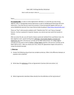 Math 1060 Verifying Identities Worksheet Parts I and II are due in