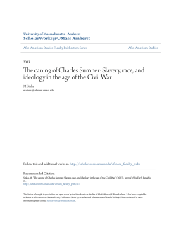 The caning of Charles Sumner: Slavery, race