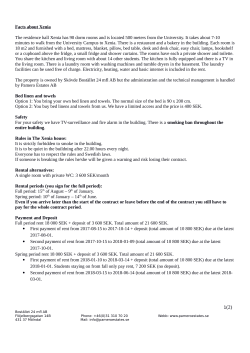 Facts about Xenia The residence hall Xenia has 90 dorm rooms and