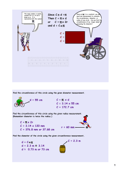 1 Since C d = Then C = xd or C = x 2r and d = CC = xd C = 3.14 x 3.4