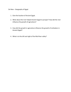 Do Now &ndash; Geography of Egypt 1. Give the location of Ancient Egypt