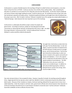 CONFUCIANISM Confucianism is a system of beliefs based on the