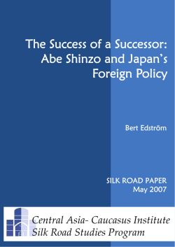 The Success of a Successor: Abe Shinzo and Japan`s Foreign Policy