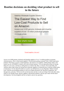 Routine decisions on deciding what product to sell