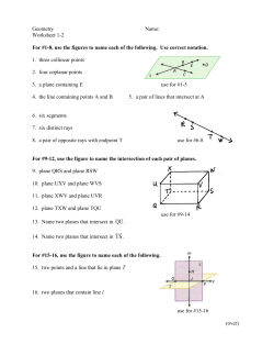 Geometry Name: Worksheet 1-2 For #1