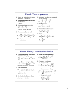 Kinetic Theory: pressure Kinetic Theory: velocity distribution