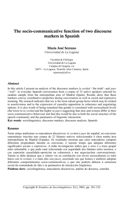 The socio-communicative function of two discourse markers in