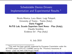 Schedulable Device Drivers: Implementation and Experimental