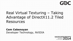 Real Virtual Texturing &ndash; Taking Advantage of DirectX11.2 Tiled
