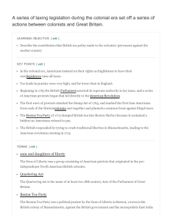 A series of taxing legislation during the colonial era set