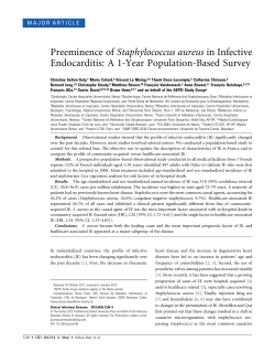 Preeminence of Staphylococcus aureus in Infective Endocarditis: A