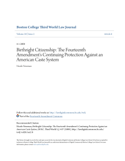 Birthright Citizenship: The Fourteenth Amendment`s Continuing