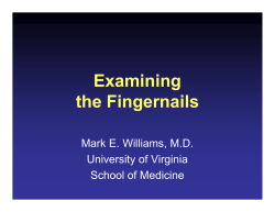 Nail Examination - University of Virginia School of Medicine