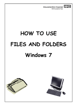 HOW TO USE FILES AND FOLDERS Windows 7